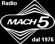 Radio Mach 5 - La tua radio dal 1976